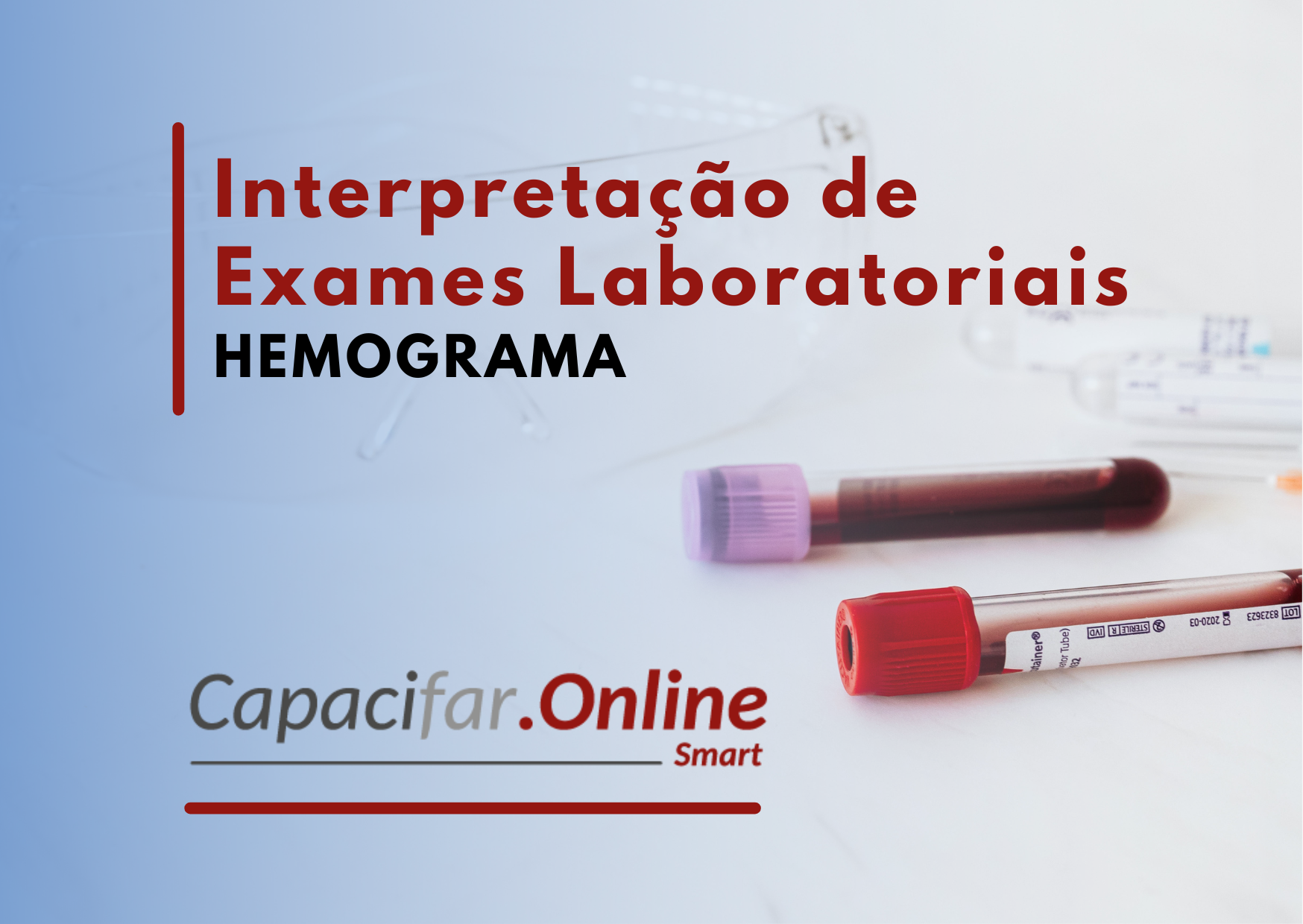 Interpretação de Exames Laboratoriais - Hemograma